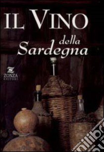 Il vino della Sardegna libro