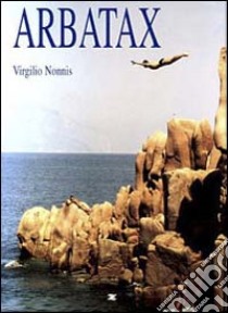 Arbatax libro di Nonnis Virgilio