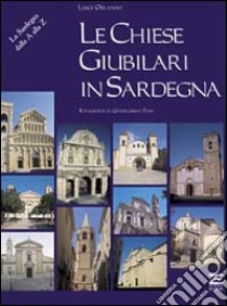 Le chiese giubilari in Sardegna libro di Orlando Luigi