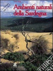 Ambienti naturali della Sardegna libro di Sirigu Gianni