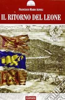 Il ritorno del leone libro di Agnoli Francesco Mario