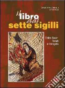 Il libro dai sette sigilli. Edith Stein: Torah e vangelo libro di Dobner Cristiana