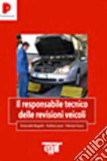 Il responsabile tecnico delle revisioni veicoli libro