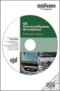 CQC (Carta di qualificazione del conducente). Quiz. DVD-ROM libro