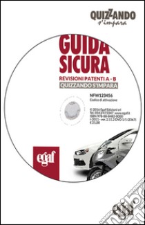 Guida sicura revisioni patenti A-B. DVD-ROM libro