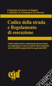 Codice della strada e regolamento di esecuzione libro