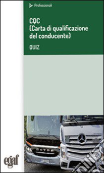 CQC (Carta di qualificazione del conducente). Quiz libro