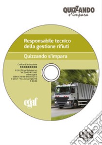 Responsabile tecnico della gestione rifiuti. DVD-ROM libro