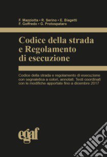 Codice della strada e regolamento di esecuzione libro