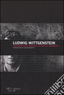 Ludwig Wittgenstein. Conversazioni annotate da Oets K. Bouwsma libro di Wittgenstein Ludwig; Bouwsma Oets K.