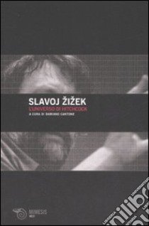 L'universo di Hitchcock libro di Zizek Slavoj; Cantone D. (cur.)