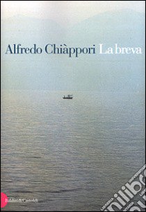 La breva libro di Chiàppori Alfredo