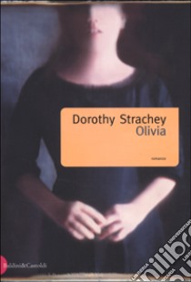 Olivia libro di Strachey Dorothy