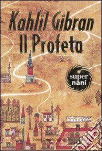 Il Profeta libro di Gibran Kahlil