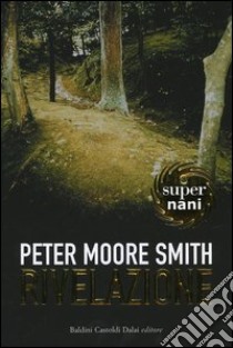 Rivelazione libro di Moore Smith Peter