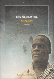 Sozaboy libro di Saro-Wiwa Ken