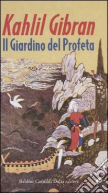 Il giardino del profeta libro di Gibran Kahlil