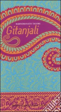 Gitanjali libro di Tagore Rabindranath