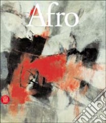 Afro. Il colore liberato. Ediz. illustrata libro