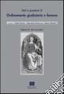 Testi e questioni di ordinamento giudiziario e forense. Vol. 2: Atti normativi libro di Pizzorusso Alessandro; Panizza Saulle; Romboli Roberto