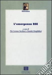 L'emergenza BSE libro di Secchiari P. Lorenzo