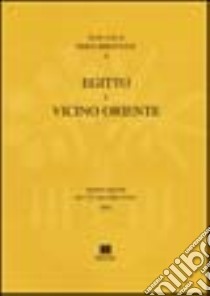 Egitto e Vicino Oriente libro di Bresciani E. (cur.)