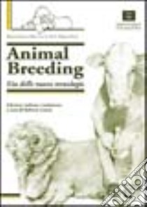 Animal Breeding. Uso delle nuove tecnologie libro