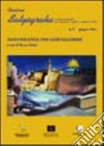 Quaderni Satyagraha. Il metodo nonviolento per trascendere i conflitti e costruire la pace. Vol. 5: Nonviolenza per Gerusalemme libro di Altieri R. (cur.)