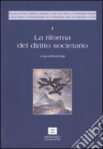 La riforma del diritto societario. Vol. 1 libro di Cerri D. (cur.)