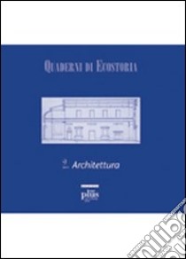 Ricostruire il Medioevo. La pieve di Asciano nel progetto di Alessandro Gherardesca libro di Benassi Laura