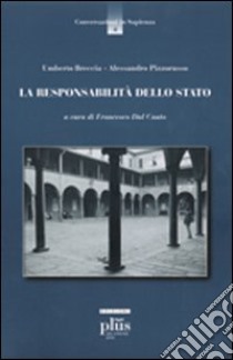 La responsabilità dello Stato libro di Breccia U. (cur.); Pizzorusso A. (cur.)