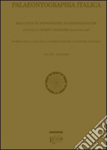 Palaeontographia italica. Raccolta di monografie paleontologiche. Vol. 91: Anno 2005 libro di Società Toscana di Scienze Naturali-Pisa (cur.)