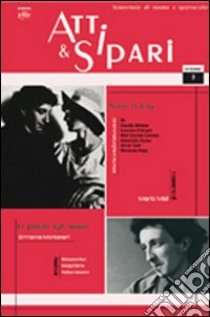 Atti & sipari (2008). Vol. 3 libro di D'Angeli C. (cur.); Iacono M. A. (cur.); Paduano G. (cur.)