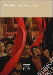 Rebellion and resistance libro di Jensen Henrik