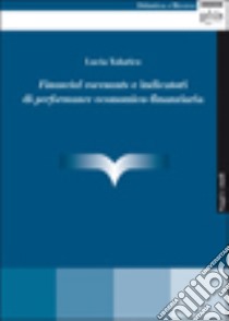 «Financial covenants» e indicatori di «performances» economico-finanziaria libro di Talarico Lucia