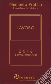 Memento pratico lavoro 2016 libro