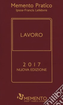 Memento pratico lavoro 2017 libro