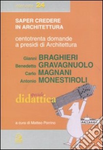 Centotrenta domande a presidi di Architettura libro di Porrino M. (cur.)