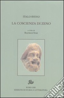 La coscienza di Zeno libro di Svevo Italo; Stasi B. (cur.)