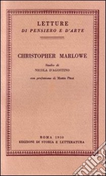 Christopher Marlowe libro di D'Agostino Nicola