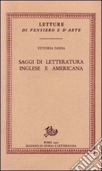 Saggi di letteratura inglese e americana libro di Sanna Vittoria