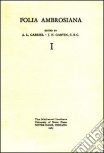 Folia ambrosiana libro di Gabriel A. L.; Garvin J. N.