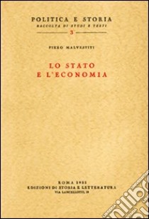 Lo Stato e l'economia libro di Malvestiti Piero