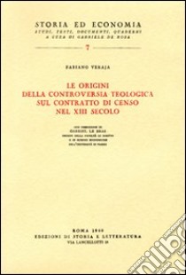 Le origini della controversia teologica sul contratto di censo nel XIII secolo libro di Veraja Fabiano