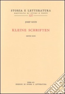 Kleine Schriften libro di Koch Joseph