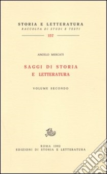 Saggi di storia e letteratura. Vol. 2 libro di Mercati Angelo