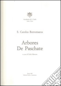 Arbores de Paschate libro di Carlo Borromeo (san); Marcora C. (cur.)