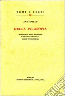 Della filosofia libro di Aristotele; Untersteiner M. (cur.)