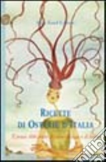 Ricette di osterie d'Italia. Il pesce libro di Minerdo B. (cur.); Novellini G. (cur.)