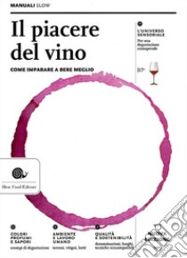 Il piacere del vino libro di Gho Paola; Ruffa Giovanni